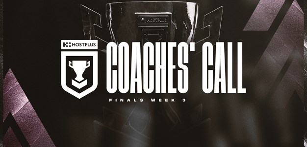 Coaches' call: Hostplus Cup Finals Week 3 preview