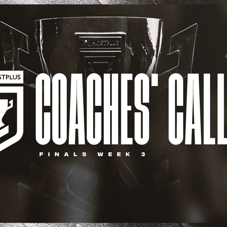 Coaches' call: Hostplus Cup Finals Week 3 preview