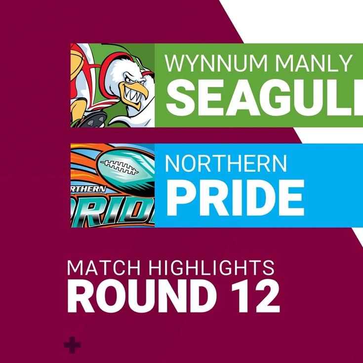 Round 12 highlights: Wynnum Manly v Northern Pride