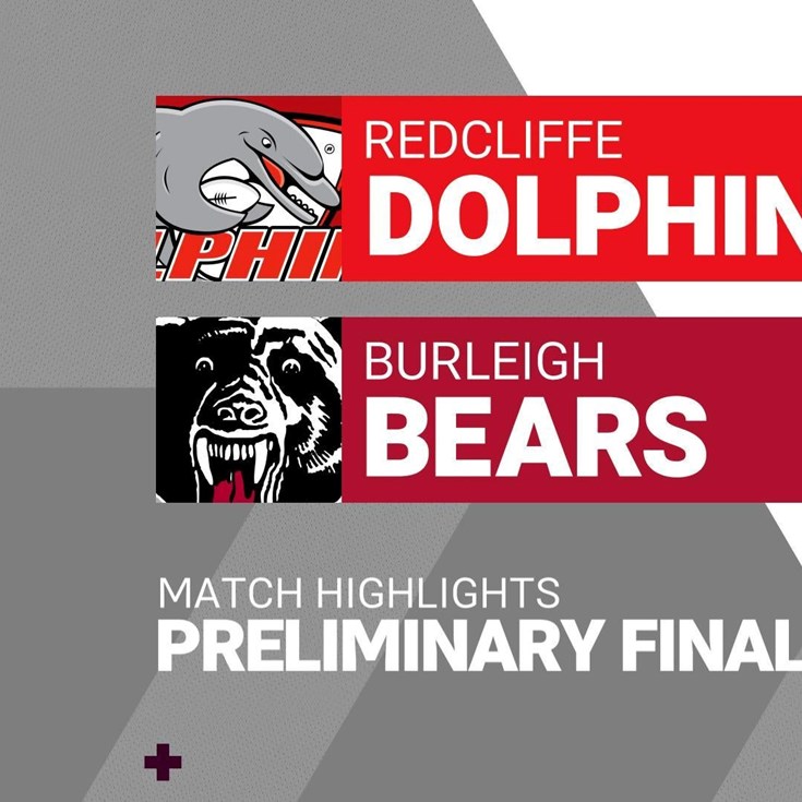 Finals Week 3 highlights: Redcliffe Dolphins v Burleigh Bears