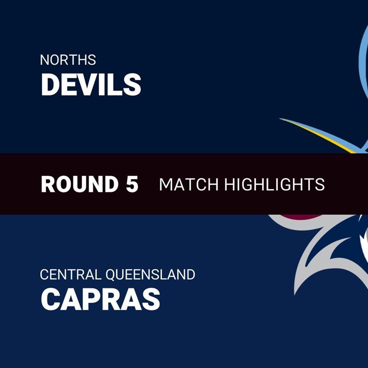 Round 5 feature game highlights: Devils v Capras