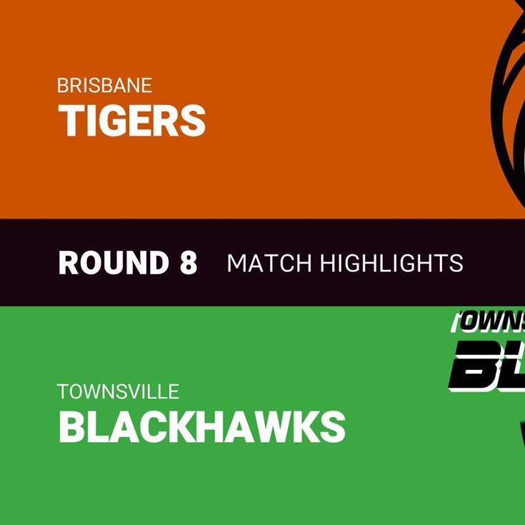 Round 8 feature game highlights: Tigers v Blackhawks