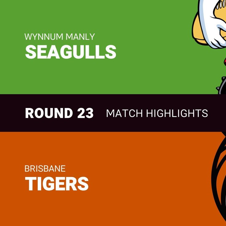 Round 23 clash of the week: Seagulls v Tigers